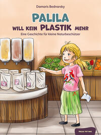 Vorderes Coverbild Palila will kein Plastik mehr