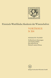 Vorderes Coverbild Kohlendioxyd, Spurengase und Glashauseffekt: ihre Rolle für die Zukunft unseres Klimas