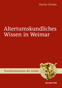 Vorderes Coverbild Altertumskundliches Wissen in Weimar