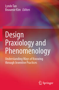 Vorderes Coverbild Design Praxiology and Phenomenology