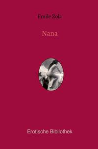 Vorderes Coverbild Erotische Bibliothek / Nana
