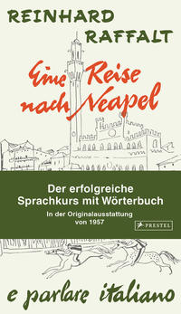 Vorderes Coverbild Eine Reise nach Neapel - Der erfolgreiche Sprachkurs mit Wörterbuch italienisch/deutsch