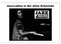 Vorderes Coverbild Jazz Ladies in der alten Schmiede (Wandkalender 2026 DIN A4 quer), CALVENDO Monatskalender