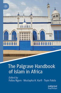 Vorderes Coverbild The Palgrave Handbook of Islam in Africa