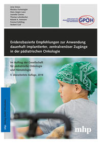 Vorderes Coverbild Evidenzbasierte Empfehlungen zur Anwendung dauerhaft implantierter, zentralvenöser Zugänge in der pädiatrischen Onkologie
