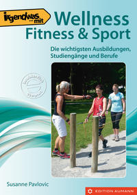 Vorderes Coverbild Irgendwas mit Wellness, Fitness & Sport