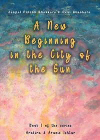 Vorderes Coverbild A New Beginning in the City of the Sun