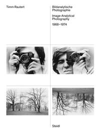 Vorderes Coverbild Bildanalytische Photographie / Image-Analytical Photography, 1968–1974