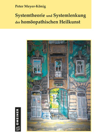Vorderes Coverbild Systemtheorie und Systemlenkung der homöopathischen Heilkunst