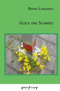 Vorderes Coverbild Glück und Schmerz