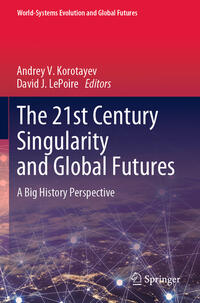 Vorderes Coverbild The 21st Century Singularity and Global Futures