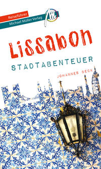 Vorderes Coverbild Lissabon - Stadtabenteuer Reiseführer Michael Müller Verlag