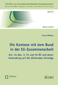 Vorderes Coverbild Die Kantone mit dem Bund in der EU-Zusammenarbeit