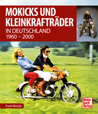 Vorderes Coverbild Mokicks und Kleinkrafträder in Deutschland