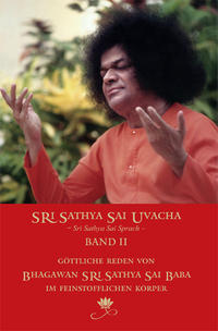 Vorderes Coverbild Sri Sathya Sai Uvacha – Sri Sathya Sai Sprach, Band 2