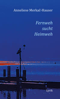 Vorderes Coverbild Fernweh sucht Heimweh