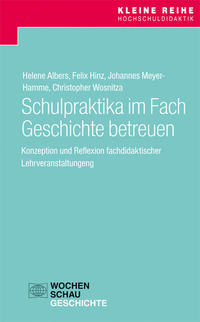 Vorderes Coverbild Schulpraktika im Fach Geschichte betreuen