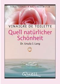 Vorderes Coverbild Vinaigre de Toilette - Quell natürlicher Schönheit