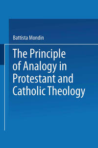 Vorderes Coverbild The Principle of Analogy in Protestant and Catholic Theology