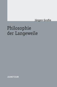 Vorderes Coverbild Philosophie der Langeweile