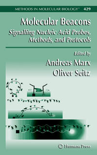 Vorderes Coverbild Molecular Beacons: Signalling Nucleic Acid Probes, Methods, and Protocols