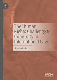 Vorderes Coverbild The Human Rights Challenge to Immunity in International Law