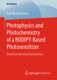 Vorderes Coverbild Photophysics and Photochemistry of a BODIPY-Based Photosensitizer