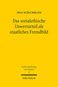 Vorderes Coverbild Das sozialethische Unwerturteil als staatliches Fremdbild