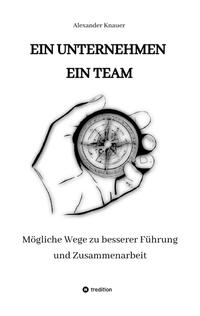 Vorderes Coverbild EIN UNTERNEHMEN EIN TEAM