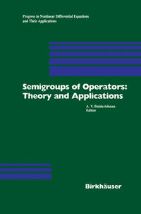 Vorderes Coverbild Semigroups of Operators: Theory and Applications