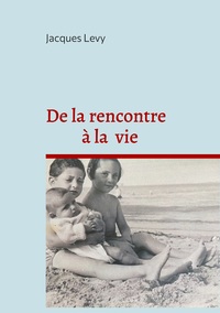 Vorderes Coverbild De la rencontre à la vie