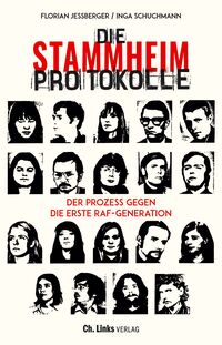 Vorderes Coverbild Die Stammheim-Protokolle