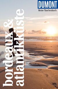 Vorderes Coverbild DUMONT Reise-Taschenbuch Reiseführer Bordeaux & Atlantikküste