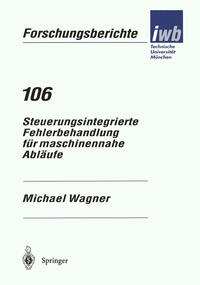 Vorderes Coverbild Steuerungsintegrierte Fehlerbehandlung für maschinennahe Abläufe