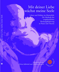 Vorderes Coverbild Mit deiner Liebe wächst meine Seele