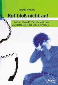 Vorderes Coverbild Ruf bloß nicht an!