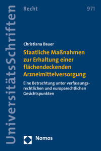 Vorderes Coverbild Staatliche Maßnahmen zur Erhaltung einer flächendeckenden Arzneimittelversorgung