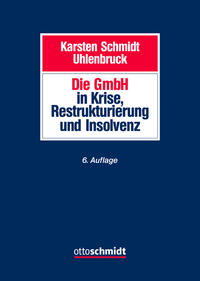 Vorderes Coverbild Die GmbH in Krise, Restrukturierung und Insolvenz