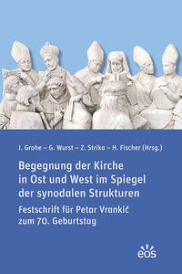 Vorderes Coverbild Begegnung der Kirche in Ost und West im Spiegel der synodalen Strukturen