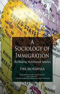Vorderes Coverbild A Sociology of Immigration