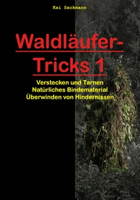 Vorderes Coverbild Waldläufer-Tricks 1