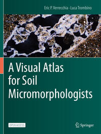 Vorderes Coverbild A Visual Atlas for Soil Micromorphologists