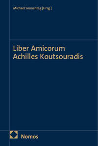 Vorderes Coverbild Liber Amicorum Achilles Koutsouradis