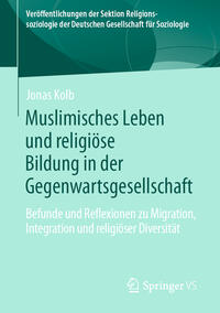 Vorderes Coverbild Muslimisches Leben und religiöse Bildung in der Gegenwartsgesellschaft