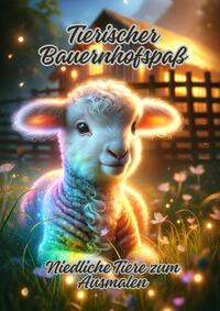 Vorderes Coverbild Tierischer Bauernhofspaß