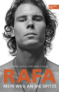 Vorderes Coverbild Rafa – Mein Weg an die Spitze