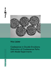Vorderes Coverbild Coalescence in Double Emulsions: Distinction of Coalescence Paths with Model Experiments