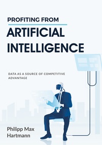 Vorderes Coverbild Profiting from Artificial Intelligence