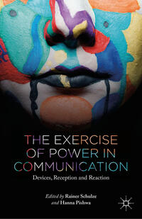 Vorderes Coverbild The Exercise of Power in Communication