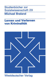 Vorderes Coverbild Lernen und Verlernen von Kriminalität